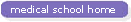 Medical School Home Page