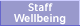 [Staff Wellbeing home]